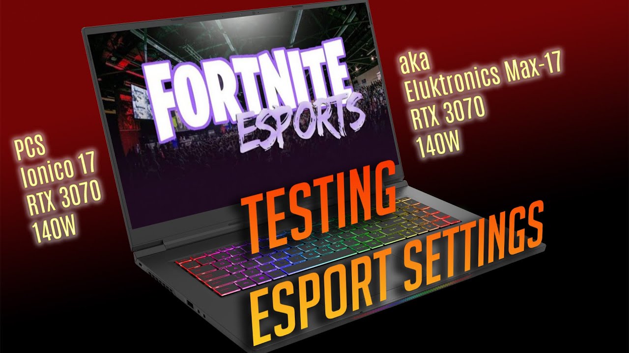 #Fortnite eSport settings on Max-17 / Ionico17