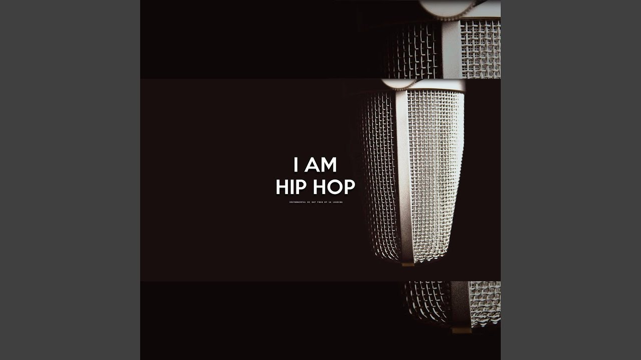 I Am Hip Hop