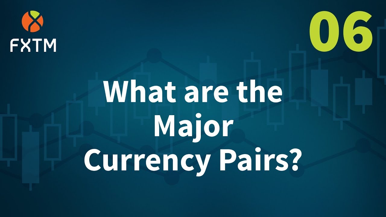 What are the &ldquo;Major&rdquo; trading currency pairs? | FXTM Learn Forex in 60 Seconds