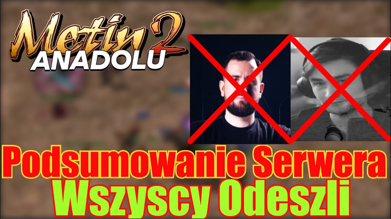 Metin2 Anadolu - Podsumowanie serwera - Wszyscy Odeszli - Co dalej - Czy warto grać?