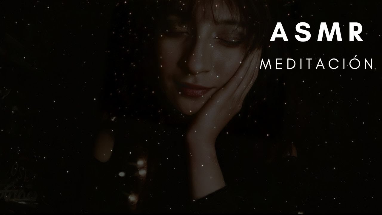 ASMR Meditación guiada para relajarse y dormir tranquilamente | soft spoken, voz baja