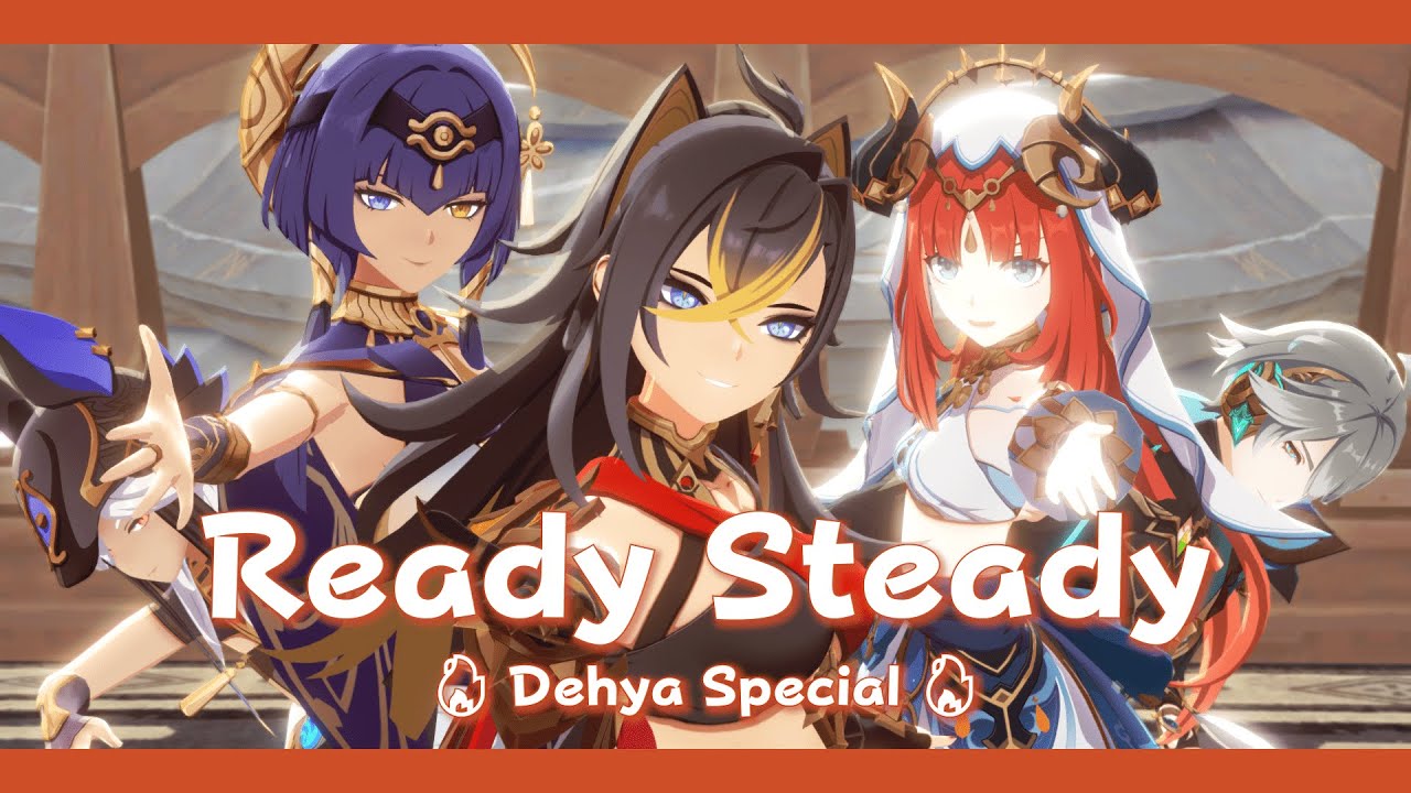 【MMD Genshin | ProSeka】Ready Steady🎶「Dehya Special🔥」