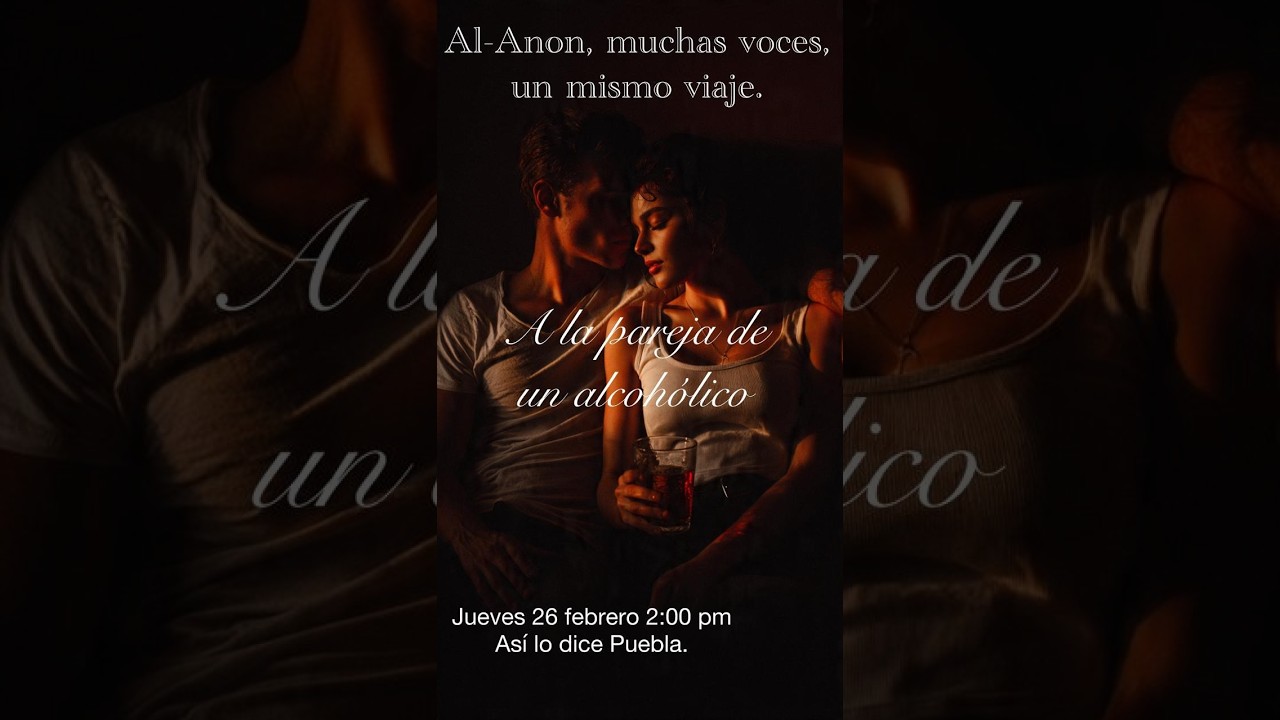 AL-ANON, Muchas voces, un mismo viaje
