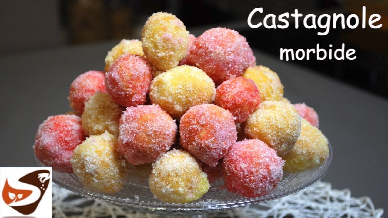 CASTAGNOLE MORBIDE E COLORATE, SPETTACOLARI ! DOLCI DI CARNEVALE