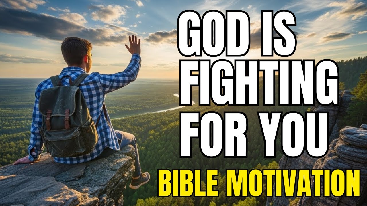 God Is Fighting for You — A 6 Minute Bible-Based Motivation & Encouragement | Speech