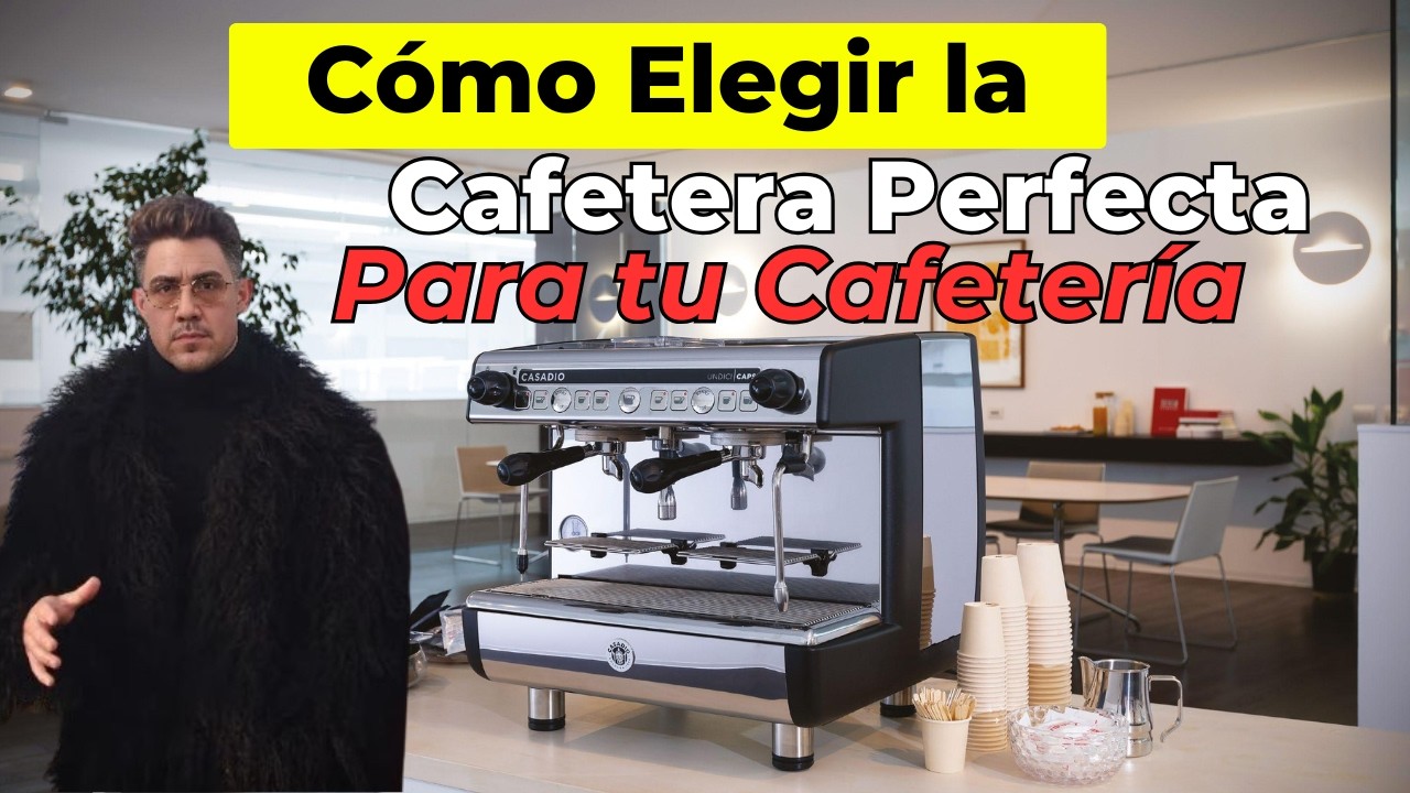 &iquest;Cu&aacute;l es la mejor cafetera profesional para tu negocio  en 2025?