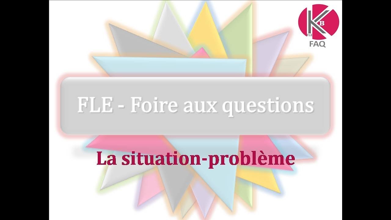 Vidéo n°3 - Situation-problème