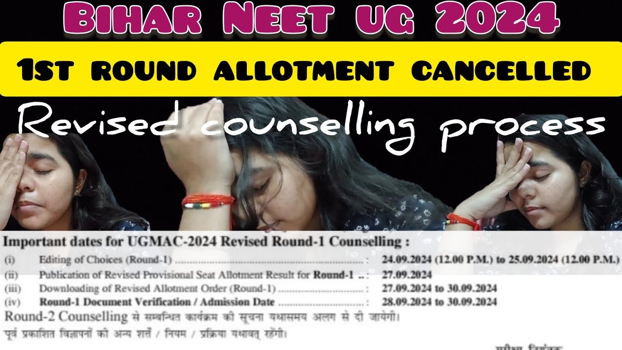 Bihar's Neet-ug 1st round counselling cancelled.All about revised counselling updates #counselling