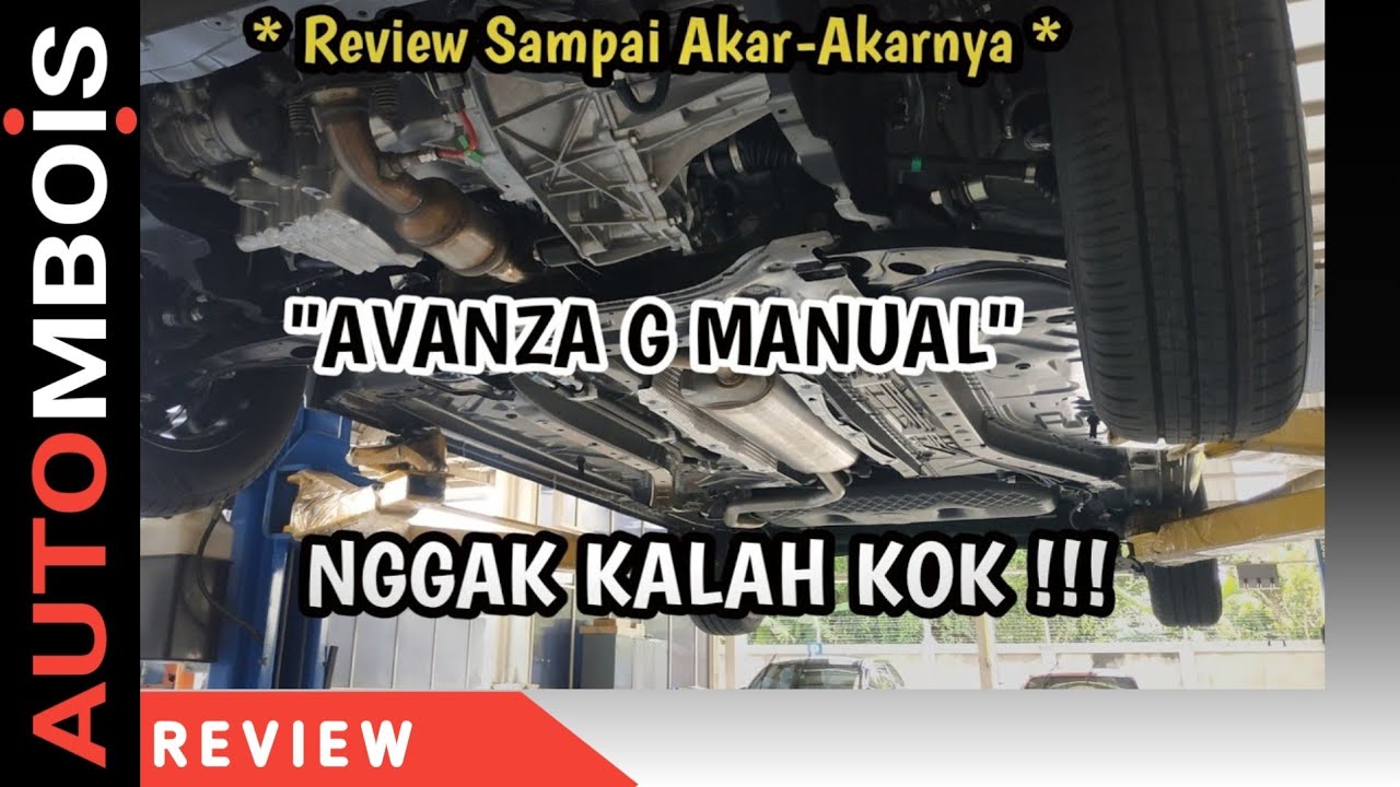 PERTAMA !!! Avanza G Manual 2022 - Kupas sampai ke Akarnya