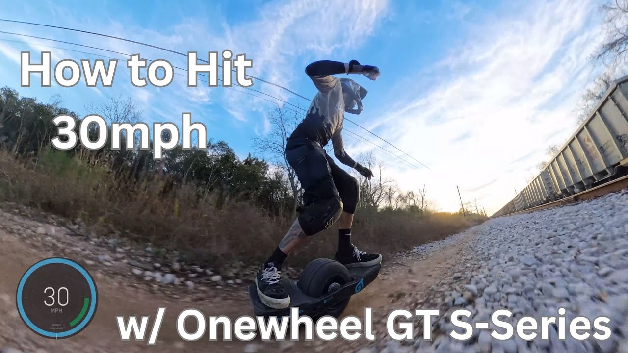 How to Hit 30mph on Onewheel GT S-Series!
