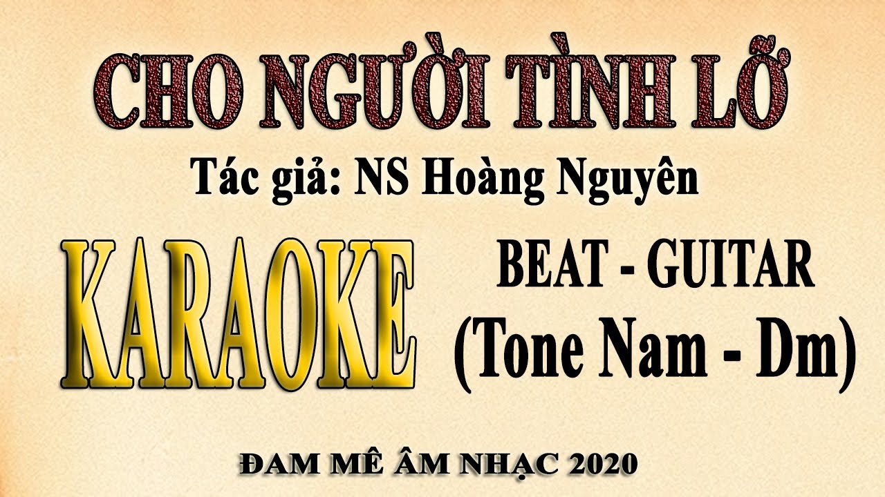 Karaoke CHO NGƯỜI TÌNH LỠ Tone Nam | Guitar