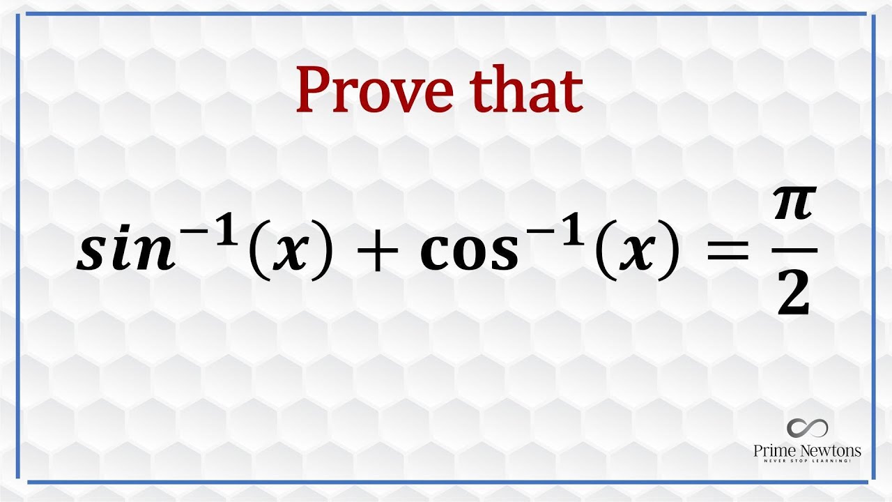 arcsin x + arccos x = pi/2