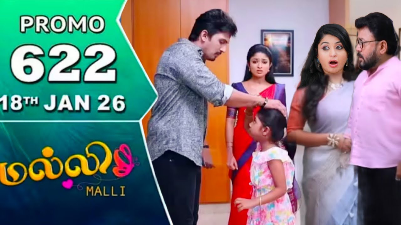 malli today promo 622 review / 18.1.2026 / malli serial 622 review