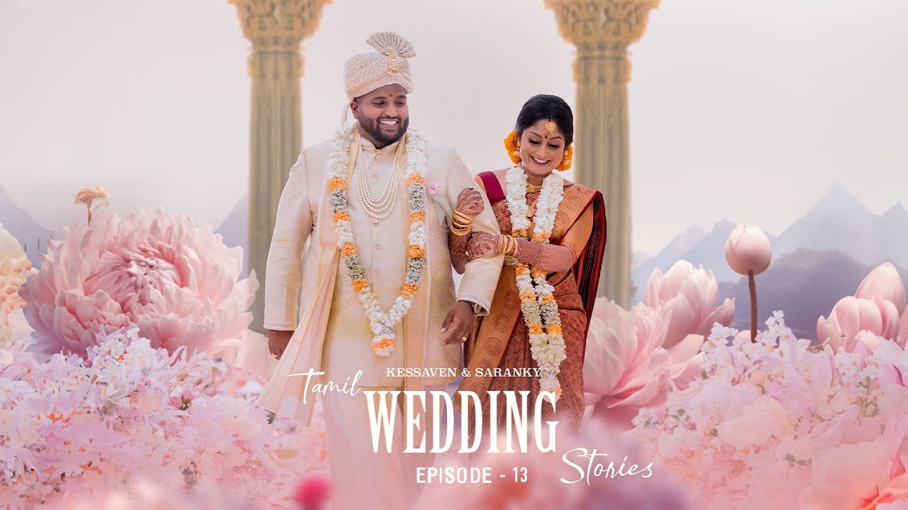 Tamil Wedding Stories : Presented By Photonimage : Episode 13