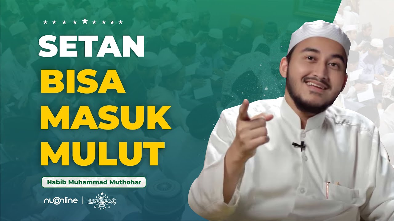 Menguap Saat Sholat Hukumnya Bagaimana? | Habib Muhammad Muthohar