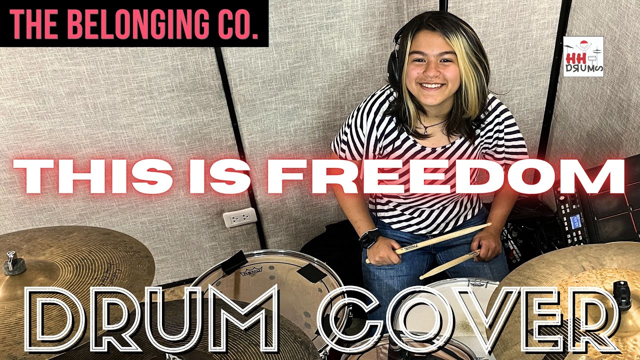 This is Freedom - The Belonging Co. - Drum Cover
