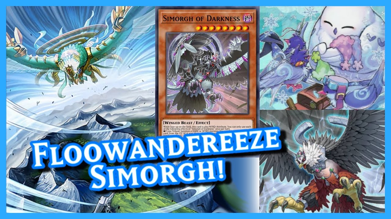Simorgh Makes Floowandereeze STRONGER!  Floowandereeze Simorgh Deck Profile