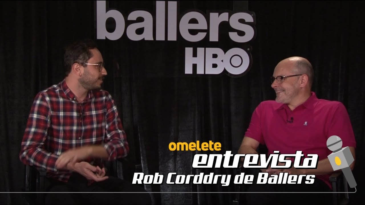 Rob Corddry de Ballers | Omelete Entrevista