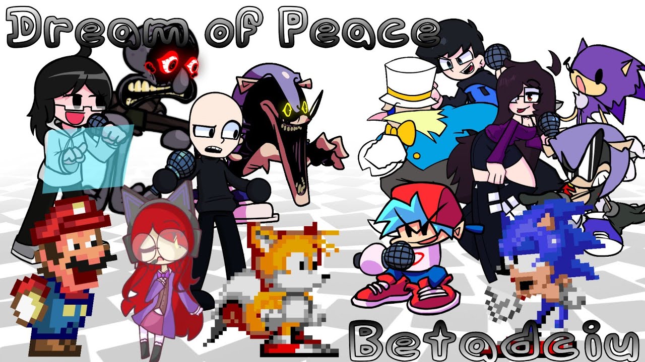 Dream of Peace But Everyone Sings it [FNF]