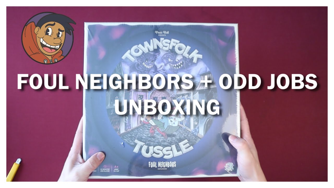 Unboxing Townsfolk Tussle's New Expansions: Foul Neighbors + Odd Jobs!