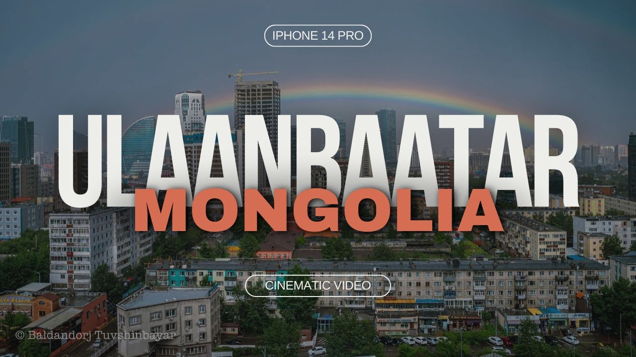 iPhone 14 pro | Cinematic video | Ulaanbaatar, Mongolia