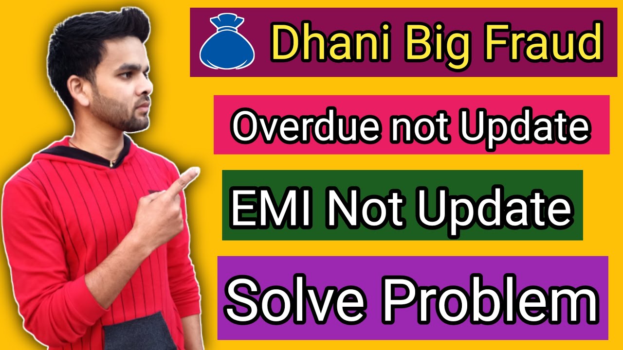 dhani payment not update | dhani emi payment not update | dhani overdue/Emi problem |big fraud dhani