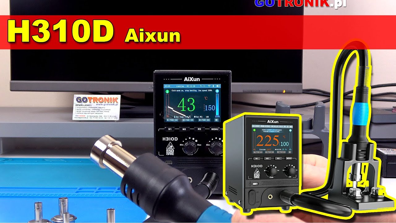 H310D Aixun stacja na gorące powietrze HOT-AIR 1000W prezentacja dysze WiFi Bluetooth BS06