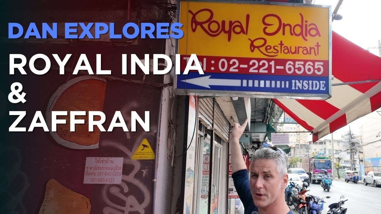 My Favorite Indian Restaurant in Bangkok. Royal India Phahurat & Zaffran