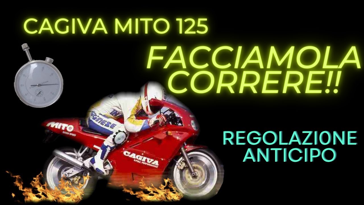 Cagiva Mito 125 - Facciamola andar forte! Regolazione anticipo