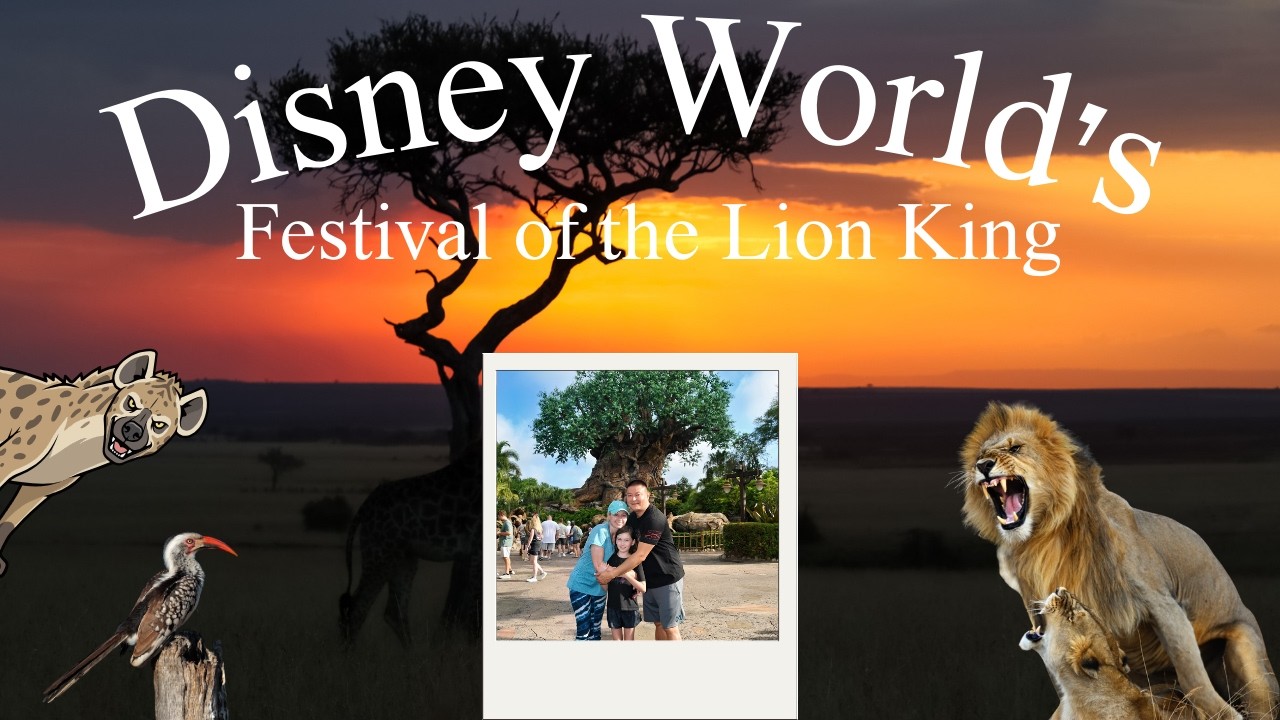 Festival of the Lion King — Magical Family Musical at Walt Disney World Resort 2025
