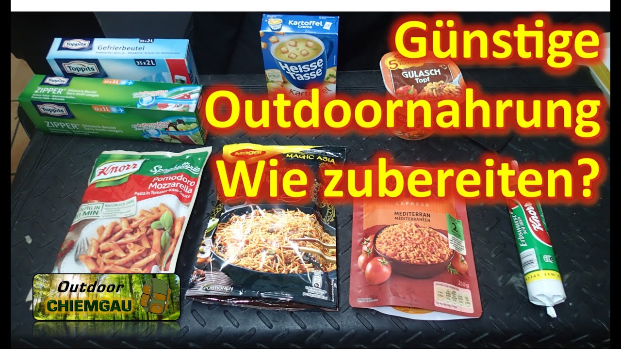 Trekkingnahrung - Outdoornahrung günstig vom Supermarkt ? Wie bereitet man diese Outdoor zu? - MYOG
