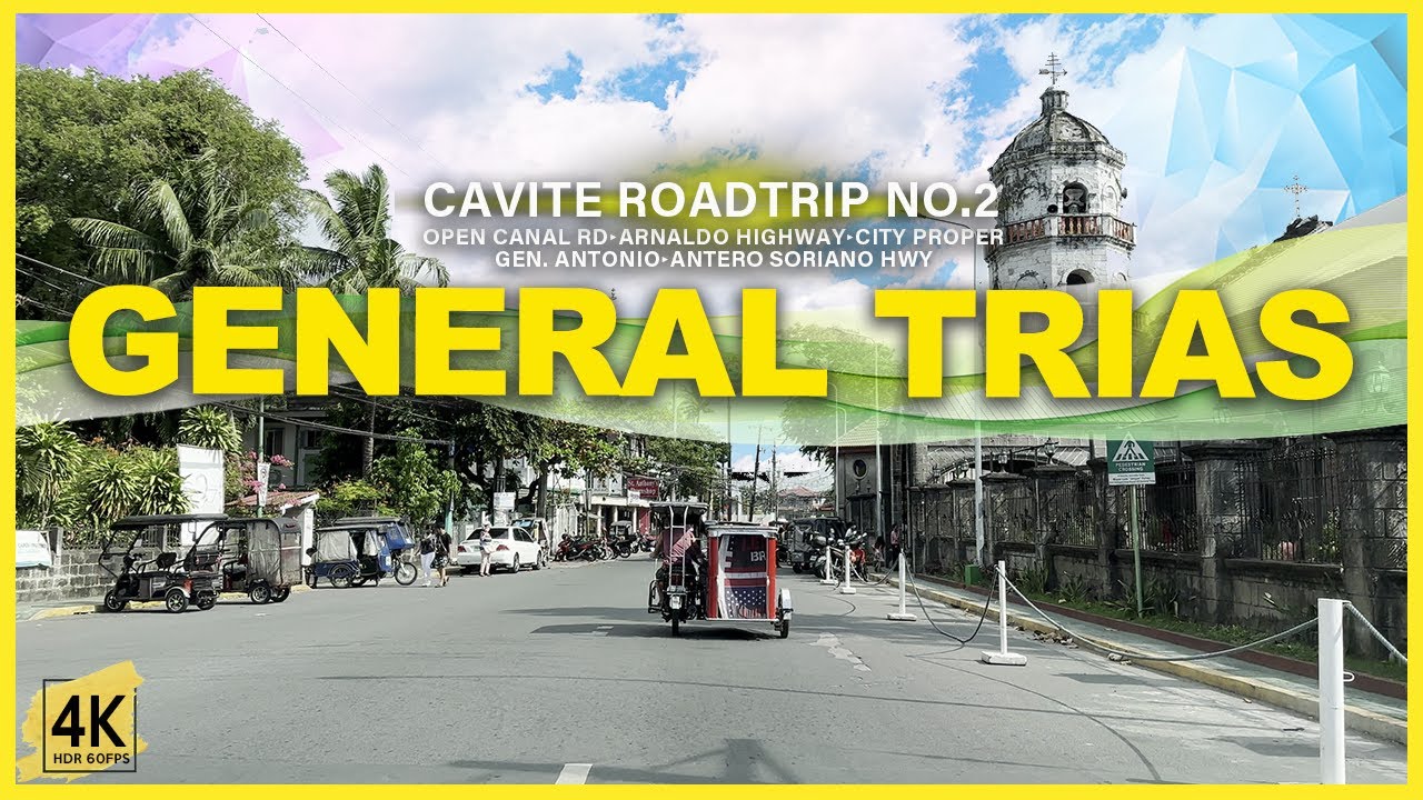 GENERAL TRIAS CITY Cavite Road Trip No  2 | A Business-friendly City | 4K HDR Driving Tour 2023