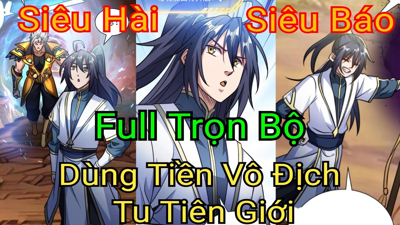 Tổng hợp Full trọn bộ //  Thiên khải bại gia