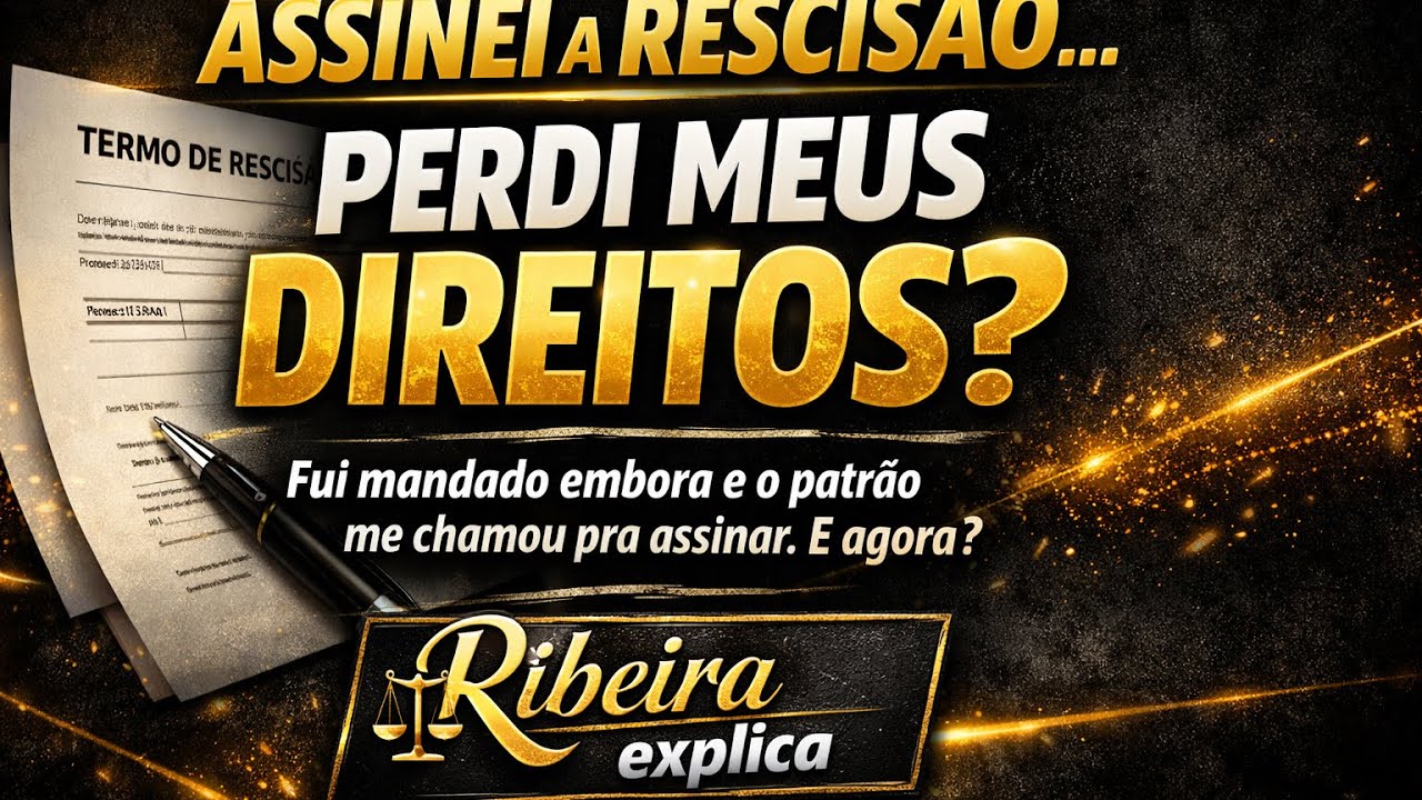 Assinei a rescisão e perdi meus direitos. Será ?