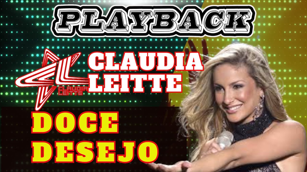 DOCE DESEJO CLAUDIA LEITTE KARAOKE BABADO NOVO PLAYBACK