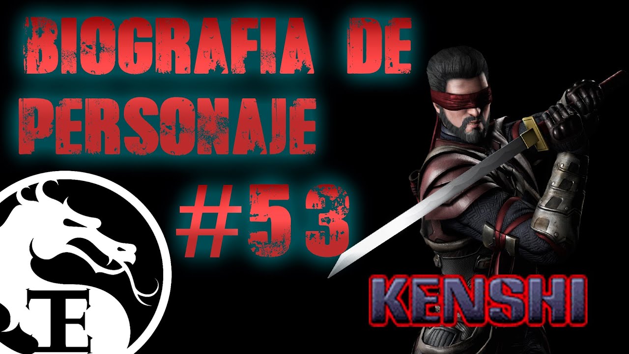 Biografía De Personaje #53 Kenshi |