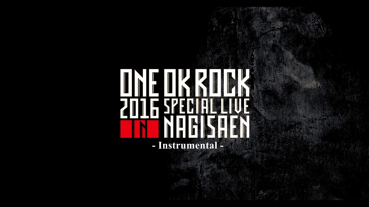 ONE OK ROCK - Instrumental - 2016 Tomoya , Ryota ,Toru [Audio Only]