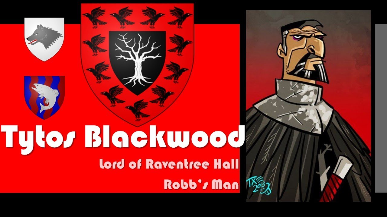 Let's Taco Bout Tytos Blackwood (Asoiaf Game of Thrones)