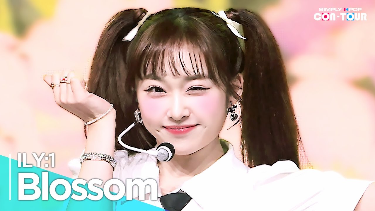 [Simply K-Pop CON-TOUR] ILY:1(아일리원) - 'Blossom(꽃이 피었습니다)' _ Ep.577 | [4K]