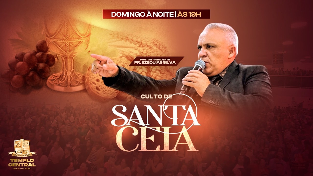 AO VIVO - SANTA CEIA DO SENHOR COM PASTOR PRESIDENTE EZEQUIAS SILVA! 01/02/26