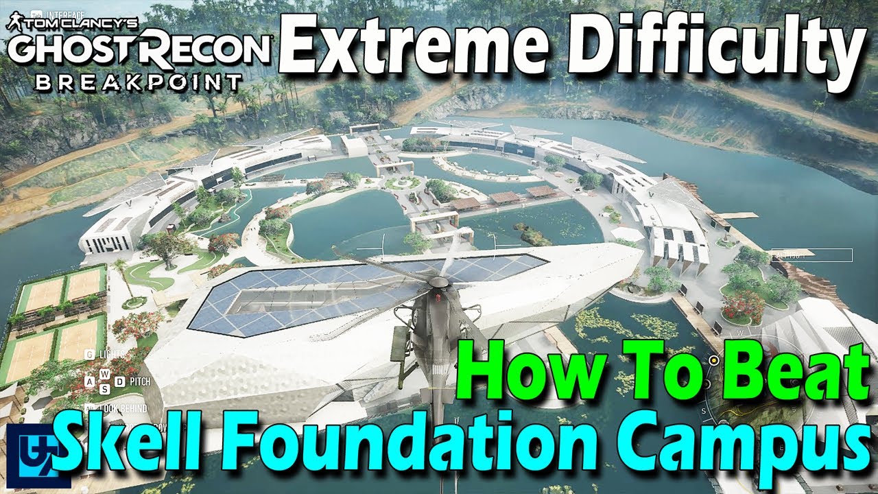 How To Beat Skell Foundation Campus, Extreme Difficulty - Ghost Recon Breakpoint