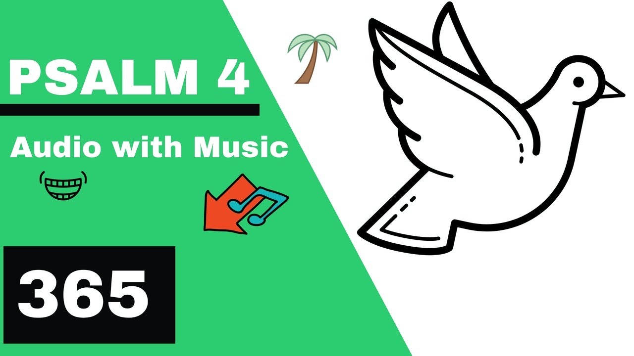 Psalm 4, Talking to God & Men with music. Audio by Marian G. Davis. KJV