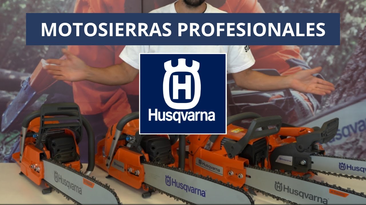 Motosierras Profesionales Husqvarna