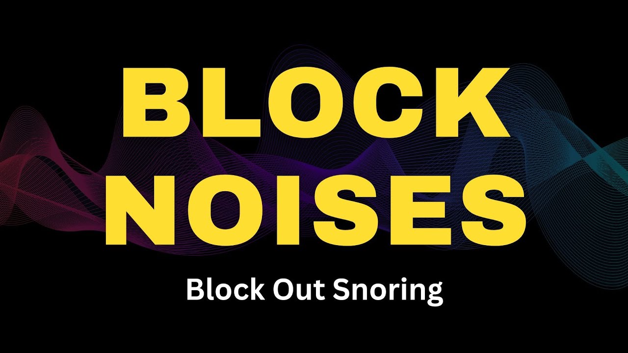 BLOCK NOISES [Block Out Snoring] Dark Screen