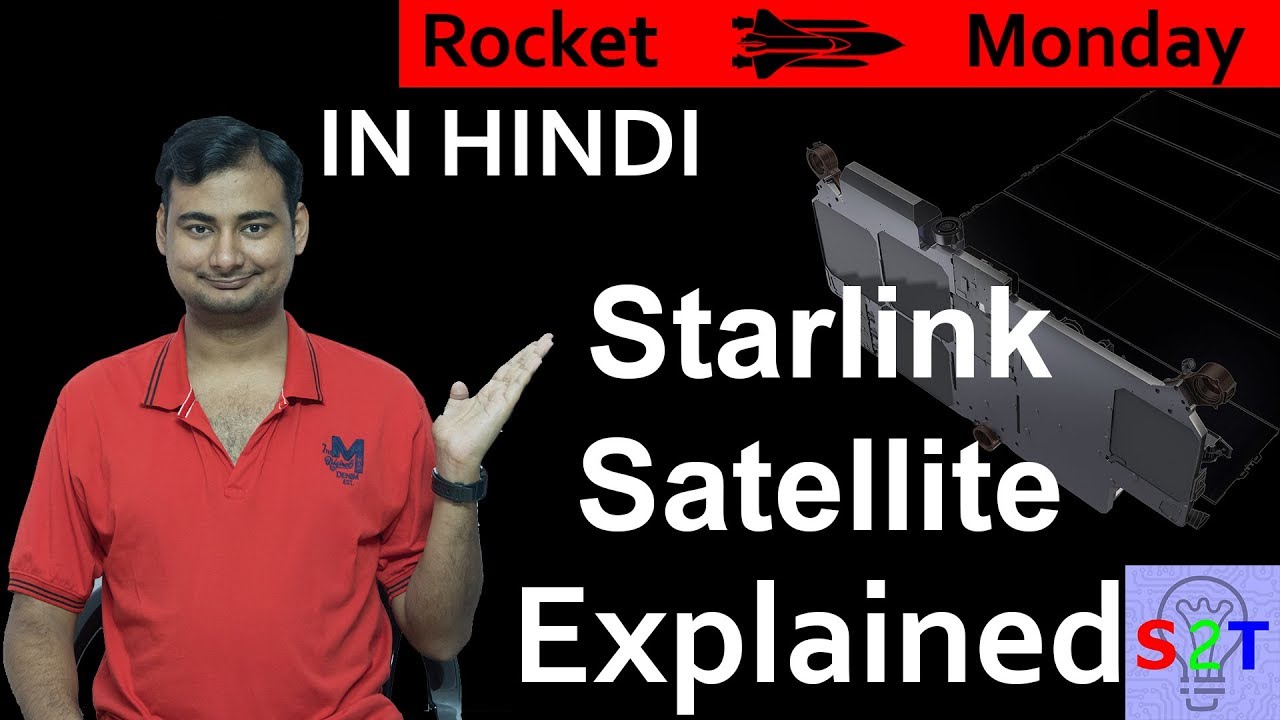 Starlink Satellite Explained In HINDI {Rocket Monday}