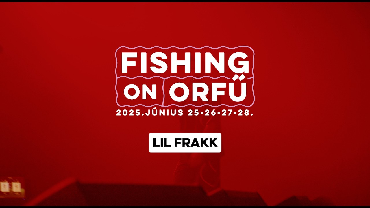 LilFrakk - Fishing on Orfű 2025 (Teljes koncert)