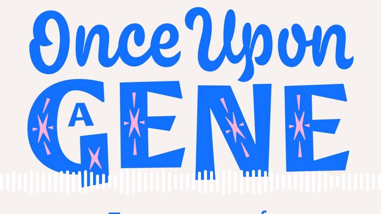 Once Upon A Gene - Rare Epilepsy Network with Ilene Penn Miller and Christina Sanlnocencio