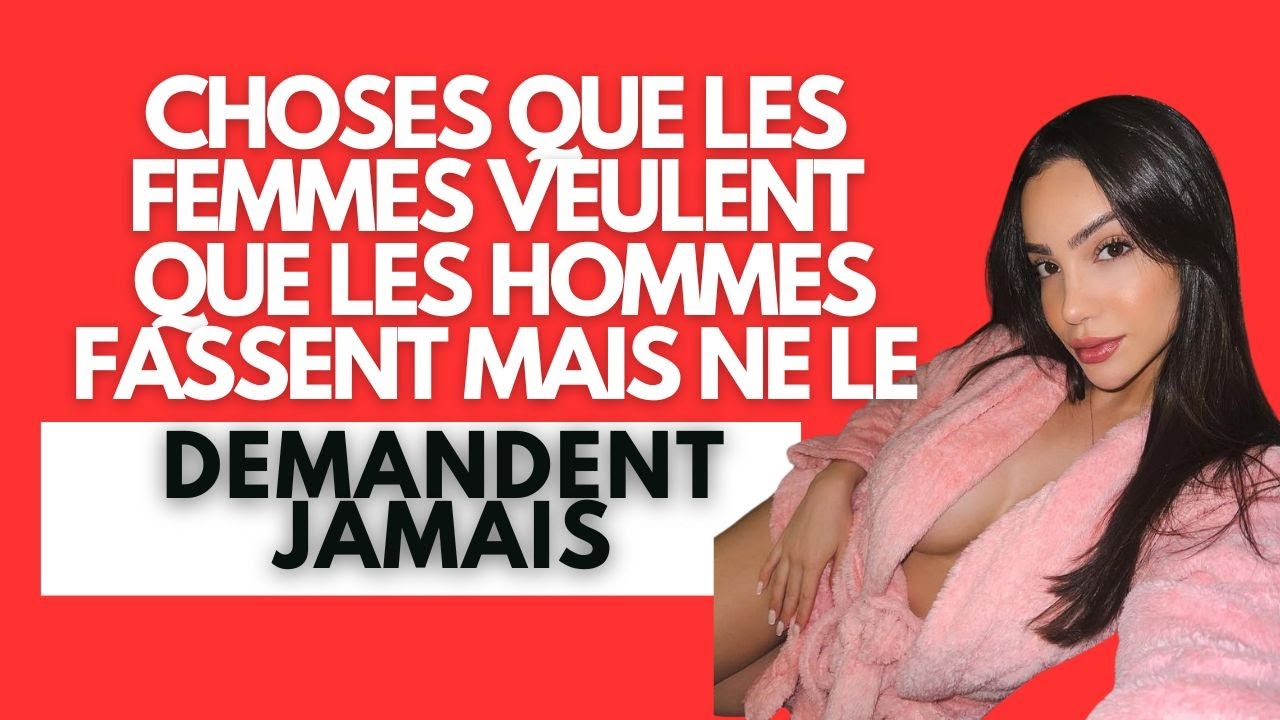 Ce que TOUTES les femmes attendent d’un homme… sans jamais le demander