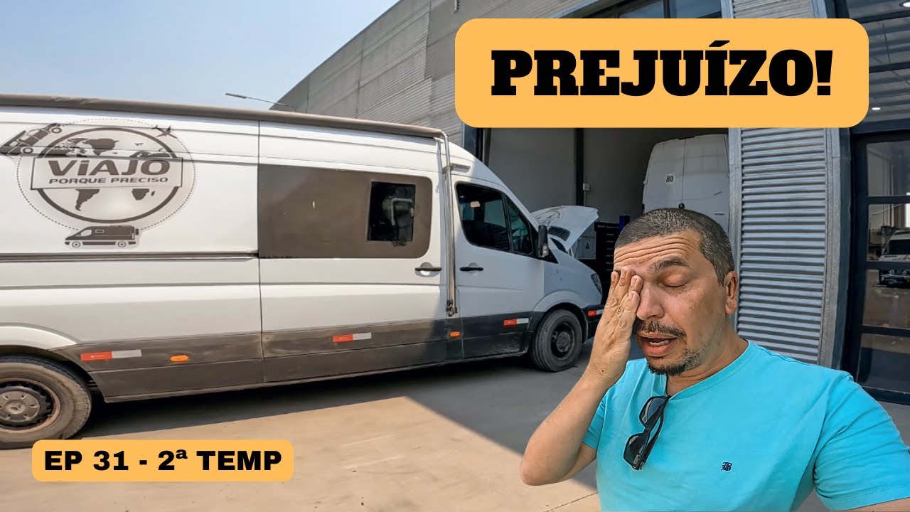 COM PROBLEMAS NA SPRINTER FOMOS PARAR NA OFICINA, E AINDA TENTARAM NOS ENGANAR - EP 31 - 2ª TEMP