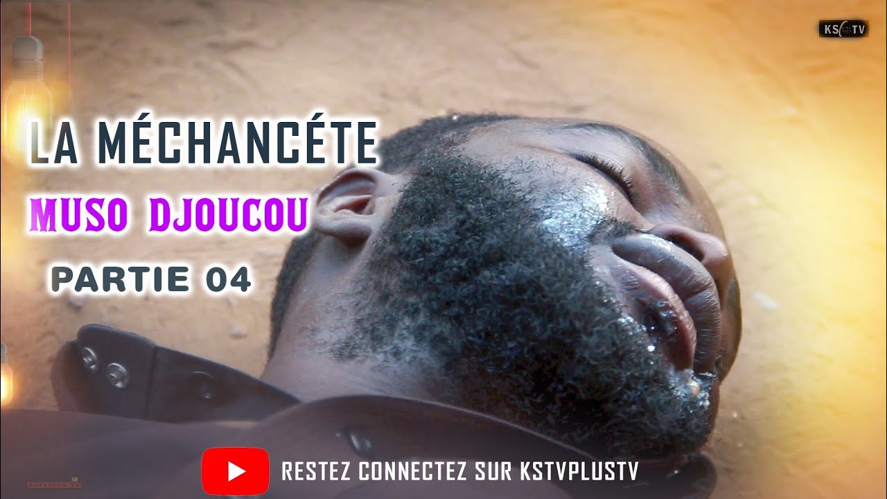 La ''Méchanceté'' ''Muso Djoûcou'' Partie 04